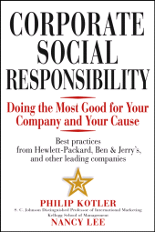 E-book, Corporate Social Responsibility : Doing the Most Good for Your Company and Your Cause, Wiley