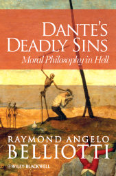 E-book, Dante's Deadly Sins : Moral Philosophy In Hell, Wiley