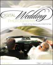 eBook, Digital Wedding Photography : Capturing Beautiful Memories, Wiley