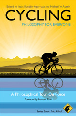 E-book, Cycling - Philosophy for Everyone : A Philosophical Tour de Force, Wiley