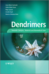 eBook, Dendrimers : Towards Catalytic, Material and Biomedical Uses, Wiley