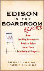 E-book, Edison in the Boardroom Revisited : How Leading Companies Realize Value from Their Intellectual Property, Wiley