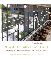 E-book, Design Details for Health : Making the Most of Design's Healing Potential, Wiley