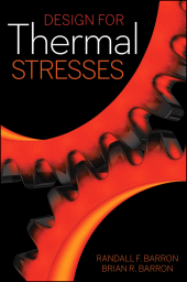 E-book, Design for Thermal Stresses, Barron, Randall F., Wiley