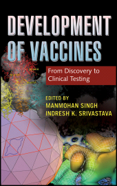 E-book, Development of Vaccines : From Discovery to Clinical Testing, Wiley