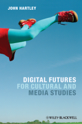 E-book, Digital Futures for Cultural and Media Studies, Wiley