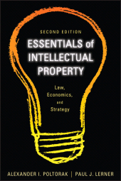 E-book, Essentials of Intellectual Property : Law, Economics, and Strategy, Poltorak, Alexander I., Wiley