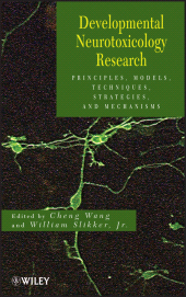 E-book, Developmental Neurotoxicology Research : Principles, Models, Techniques, Strategies, and Mechanisms, Wiley