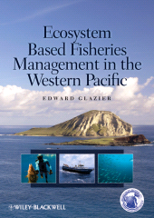 E-book, Ecosystem Based Fisheries Management in the Western Pacific, Wiley