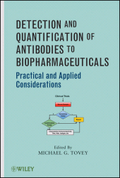 E-book, Detection and Quantification of Antibodies to Biopharmaceuticals : Practical and Applied Considerations, Wiley