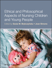 E-book, Ethical and Philosophical Aspects of Nursing Children and Young People, Wiley