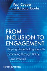 E-book, From Inclusion to Engagement : Helping Students Engage with Schooling through Policy and Practice, Wiley