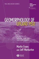 E-book, Geomorphology of Upland Peat : Erosion, Form and Landscape Change, Wiley