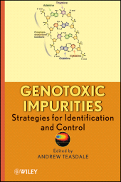 E-book, Genotoxic Impurities : Strategies for Identification and Control, Wiley