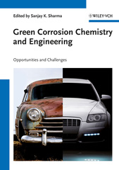 E-book, Green Corrosion Chemistry and Engineering : Opportunities and Challenges, Wiley