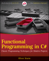 E-book, Functional Programming in C# : Classic Programming Techniques for Modern Projects, Wiley
