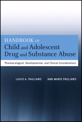 E-book, Handbook of Child and Adolescent Drug and Substance Abuse : Pharmacological, Developmental, and Clinical Considerations, Wiley