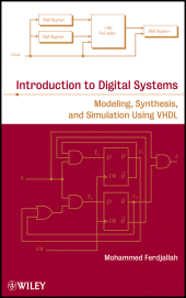 E-book, Introduction to Digital Systems : Modeling, Synthesis, and Simulation Using VHDL, Wiley