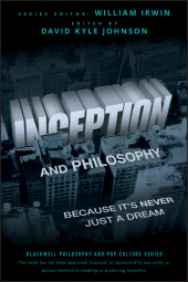 E-book, Inception and Philosophy : Because It's Never Just a Dream, Wiley