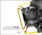 E-book, Industrial Design : Materials and Manufacturing Guide, Lesko, Jim., Wiley