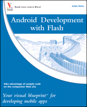 eBook, Android Development with Flash : Your Visual Blueprint for Developing Mobile Apps, Wiley