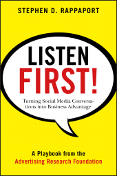 E-book, Listen First! : Turning Social Media Conversations Into Business Advantage, Rappaport, Stephen D., Wiley