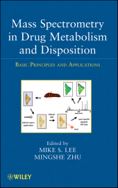 E-book, Mass Spectrometry in Drug Metabolism and Disposition : Basic Principles and Applications, Wiley