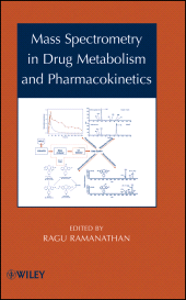 E-book, Mass Spectrometry in Drug Metabolism and Pharmacokinetics, Wiley