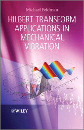 E-book, Hilbert Transform Applications in Mechanical Vibration, John Wiley & Sons