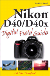 E-book, Nikon D40 / D40x Digital Field Guide, John Wiley & Sons