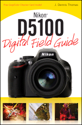 E-book, Nikon D5100 Digital Field Guide, John Wiley & Sons