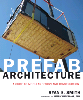 E-book, Prefab Architecture : A Guide to Modular Design and Construction, John Wiley & Sons
