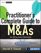 E-book, Practitioner's Complete Guide to M&As : An All-Inclusive Reference, John Wiley & Sons