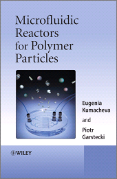 eBook, Microfluidic Reactors for Polymer Particles, John Wiley & Sons