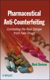 eBook, Pharmaceutical Anti-Counterfeiting : Combating the Real Danger from Fake Drugs, John Wiley & Sons