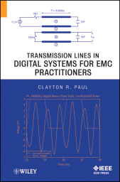 E-book, Transmission Lines in Digital Systems for EMC Practitioners, John Wiley & Sons