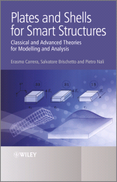 E-book, Plates and Shells for Smart Structures : Classical and Advanced Theories for Modeling and Analysis, John Wiley & Sons