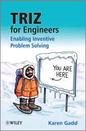 E-book, TRIZ for Engineers: Enabling Inventive Problem Solving, John Wiley & Sons
