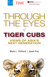 eBook, Through the Eyes of Tiger Cubs : Views of Asia's Next Generation, John Wiley & Sons