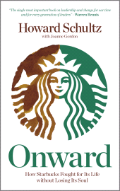 eBook, Onward : How Starbucks Fought For Its Life without Losing Its Soul, John Wiley & Sons
