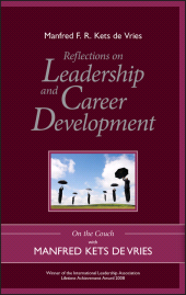 E-book, Reflections on Leadership and Career Development : On the Couch with Manfred Kets de Vries, John Wiley & Sons