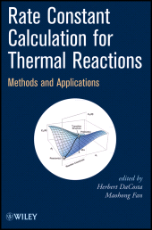 eBook, Rate Constant Calculation for Thermal Reactions : Methods and Applications, John Wiley & Sons
