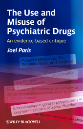 E-book, The Use and Misuse of Psychiatric Drugs : An Evidence-Based Critique, John Wiley & Sons
