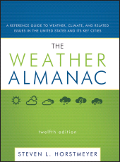 E-book, The Weather Almanac : A Reference Guide to Weather, Climate, and Related Issues in the United States and Its Key Cities, John Wiley & Sons