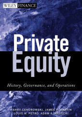 E-book, Private Equity : History, Governance, and Operations, John Wiley & Sons
