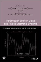E-book, Transmission Lines in Digital and Analog Electronic Systems : Signal Integrity and Crosstalk, John Wiley & Sons