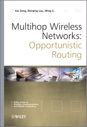E-book, Multihop Wireless Networks : Opportunistic Routing, John Wiley & Sons