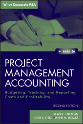E-book, Project Management Accounting : Budgeting, Tracking, and Reporting Costs and Profitability, John Wiley & Sons