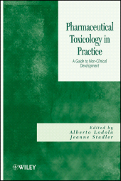 eBook, Pharmaceutical Toxicology in Practice : A Guide to Non-clinical Development, John Wiley & Sons