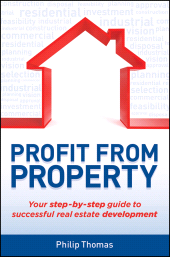 E-book, Profit from Property : Your Step-by-Step Guide to Successful Real Estate Development, John Wiley & Sons